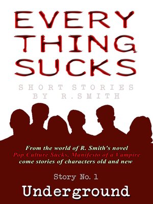 cover image of Everything Sucks #1, Underground